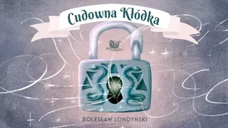 CUDOWNA KŁÓDKA – Bajkowisko - bajki dla dzieci – słuchowisko – bajka dla dzieci (audiobook)