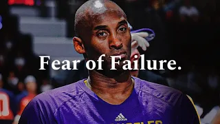 Fear of Failure.