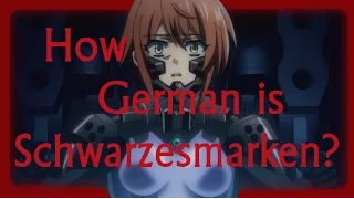 HOW GERMAN IS IT? Schwarzesmarken 5 Analysis [Muv-luv シュヴァルツェスマーケン]