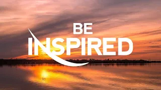 BE INSPIRED | FRIDAY | 26 APRIL