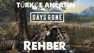 YENİ BAŞLAYANLAR İÇİN HARİKA BİLGİLER !!! | DAYS GONE REHBER OYUNA GİRİŞ TÜRKÇE ANLATIM REHBER