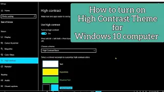 How to turn on High Contrast Theme for Windows 10 Computer