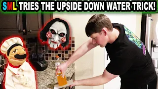 SML TRIES THE UPSIDE DOWN WATER TRICK!!!
