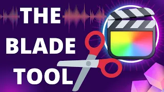 Final Cut Pro Tutorial | How To use The Blade Tool!