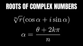 How to Find the nth Roots of a Complex Number with the Formula
