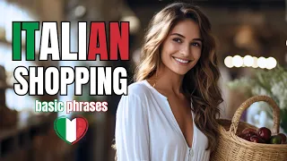 Learn easy italian phrases for SHOPPING I Practice Listening And Conversational In Italian