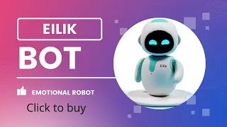 Eilik - A little Companion Bot with Endless Fun | Emotional Robot | Companion Bot