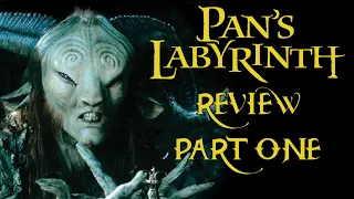 Pan‘s Labyrinth Review: Part 1