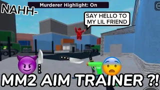 MM2 AIM TRAINER ?! (InSaNe ShOtS mUhAhA)