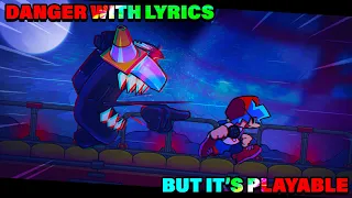 Danger WITH LYRICS but it's Playable | Friday Night Funkin' Vs Impostor with Lyrics!