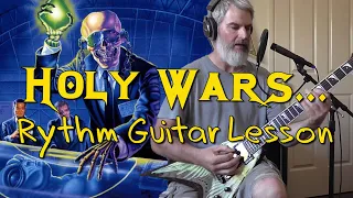 Holy Wars... Rhythm Guitar Lesson