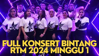 FULL KONSERT BINTANG RTM 2024 MINGGU 1