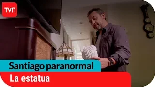 La estatua | Santiago paranormal - T1E7