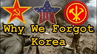 Why Did We the Forget Korean War? (Forgetting the Forgotten War)