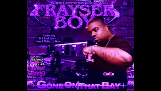 Frayser Boy - I Had To Get Em (Str8Drop ChoppD remix // chopped & screwed)