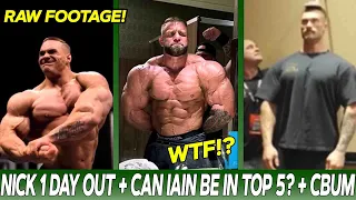 Nick Walker Posing Video 1 Day Out + Iain Valliere Top 5?? Looks Insane! + Chris Bumstead Weighs In