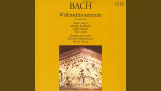 Weihnachtsoratorium, BWV 248: Teil I - "Jauchzet, frohlocket, auf, preiset die Tage"