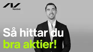 Aktieanalys: Så hittar du bra aktier!