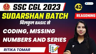 Coding, Missing Number and Series | Reasoning | SSC CGL 2023 | Ritika Tomar