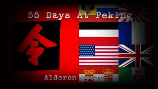 55 Days At Peking [Extended English Version] - Alderon Tyran