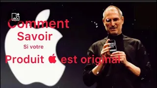 Comment savoir si votre produit Apple est original ?