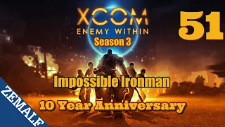 51 (S03) | Temple Ship Assault (The End) | XCOM: Enemy Within 10 Year Anniversary | I/I