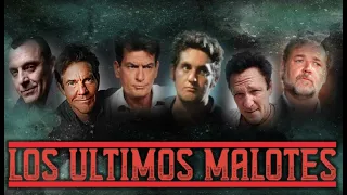 Los últimos malotes de Hollywood...