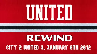 City 2 United 3, FA Cup third round, January 8th 2012