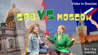 Moscow vs Saint-Petersburg - which city is better?