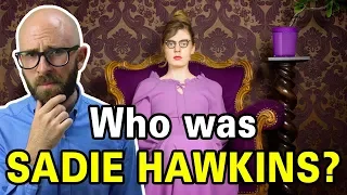 Who was Sadie Hawkins and Why Does She Have a Dance Named After Her?