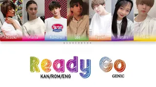 GENIC - Ready Go! [Color Coded Lyrics Kan/Rom/Eng]