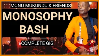 Mono Mukundu & Friends Live At The Monosophy Bash-(Complete Gig)2023