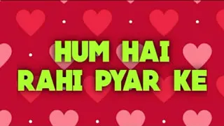 08 11 2020 HUM HAI RAHI PYAR KE BY G SHYAM