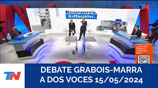 DEBATE GRABOIS-MARRA: A DOS VOCES (Programa completo del  15/05/2024)