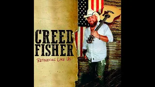 Creed Fisher - If You Have a Right to Burn My Flag (Then I Have a Right to Kick Your Ass)