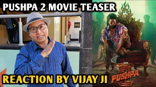 Pushpa 2 Movie Teaser Reaction | By Vijay Ji | Allu Arjun | Rashmika Mandanna | Fahad Fasil