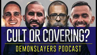 🔴 Cult Or Covering? The Truth About Covering! (Demonslayers Podcast)