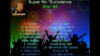 SUPER MIX ''EURODANCE 90S'' #4