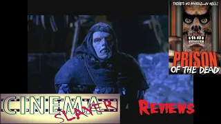 Prison of the Dead- Cinema Slayer Reviews