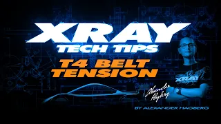 XRAY TECH TIPS - T4 Belt Tension