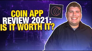 Coin App Review: Is It Worth It? [Full Breakdown]