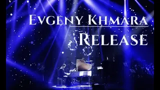 Evgeny Khmara - RELEASE