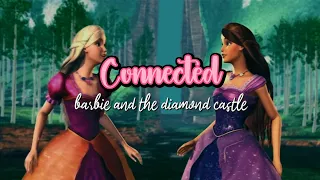 Barbie and the diamond castle - Connected | Lyrics