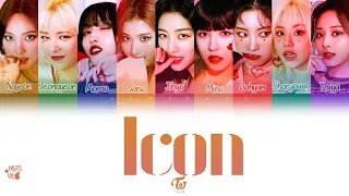 TWICE- Icon (Tradução codificada em cores, Legendado ENG/PT-BR)