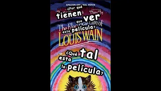 La Vida Electrizante De Louis Wain