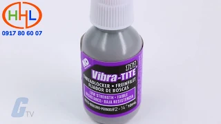 Giới Thiệu Keo Khóa Ốc Vibra-TITE 111