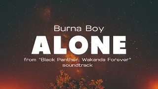 BLACK PANTHER: ALONE - Burna Boy's LYRIC VIDEO from the MOVIE SOUNDTRACK