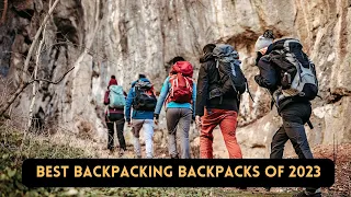 Uncovering the BEST Backpacking Backpack of 2023!