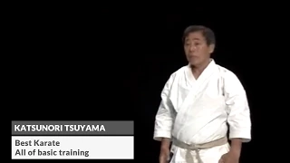 Katsunori Tsuyama (Best Karate - All of basic training)