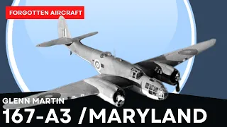 Martin Maryland / 167-A3; Overlooked Stalwart